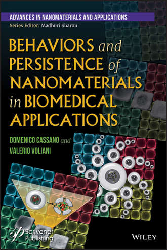 Valerio  Voliani. Behaviors and Persistence of Nanomaterials in Biomedical Applications
