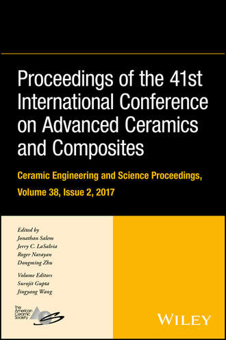 Roger  Narayan. Proceedings of the 41st International Conference on Advanced Ceramics and Composites