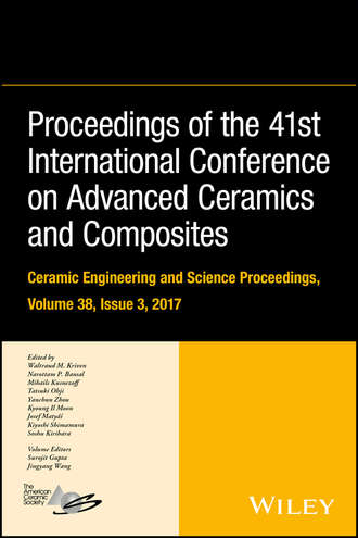 Tatsuki  Ohji. Proceedings of the 41st International Conference on Advanced Ceramics and Composites
