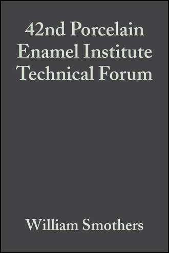 William Smothers J.. 42nd Porcelain Enamel Institute Technical Forum