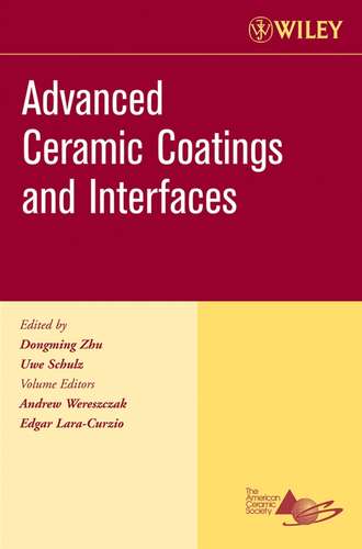 Edgar  Lara-Curzio. Advanced Ceramic Coatings and Interfaces