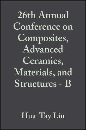 Mrityunjay  Singh. 26th Annual Conference on Composites, Advanced Ceramics, Materials, and Structures - B