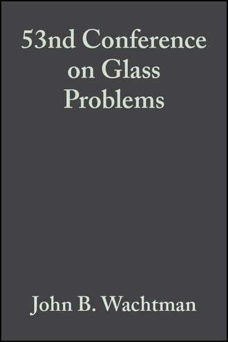 John Wachtman B.. 53nd Conference on Glass Problems