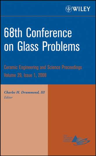 Charles H. Drummond, III. 68th Conference on Glass Problems