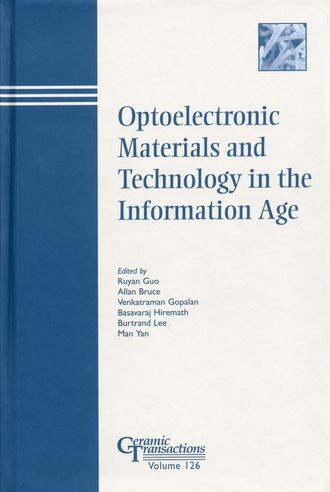 Ruyan  Guo. Optoelectronic Materials and Technology in the Information Age