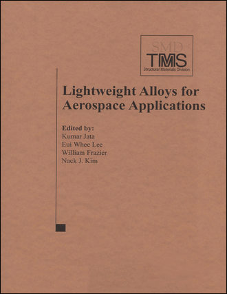 Kumar  Jata. Lightweight Alloys for Aerospace Applications