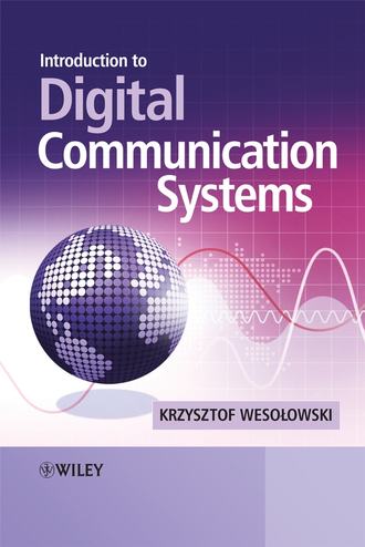 Krzysztof  Wesolowski. Introduction to Digital Communication Systems