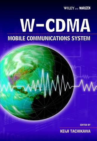 Keiji  Tachikawa. W-CDMA Mobile Communications System