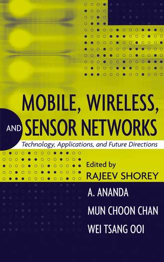 Rajeev  Shorey. Mobile, Wireless, and Sensor Networks