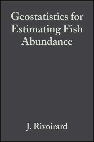 J.  Rivoirard. Geostatistics for Estimating Fish Abundance