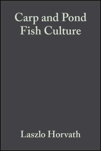 Laszlo  Horvath. Carp and Pond Fish Culture