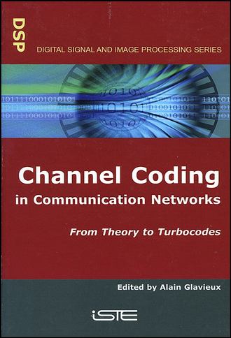 Alain  Glavieux. Channel Coding in Communication Networks