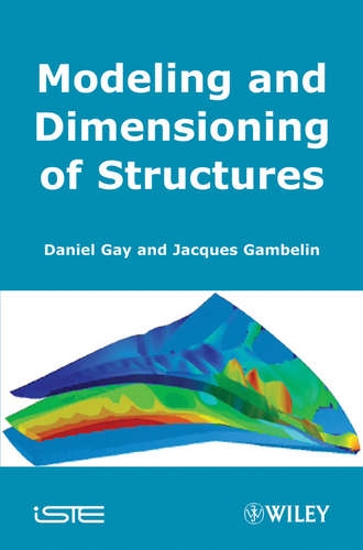 Daniel  Gay. Modeling and Dimensioning of Structures