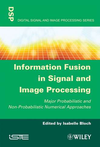 Isabelle  Bloch. Information Fusion in Signal and Image Processing