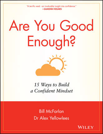 Bill  McFarlan. Are You Good Enough?