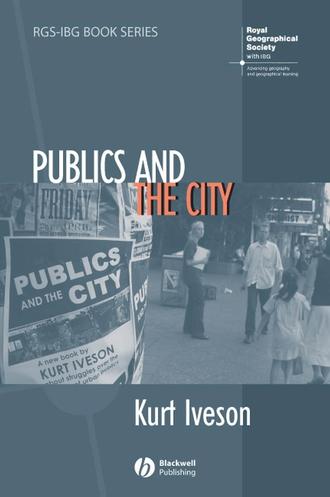 Kurt  Iveson. Publics and the City