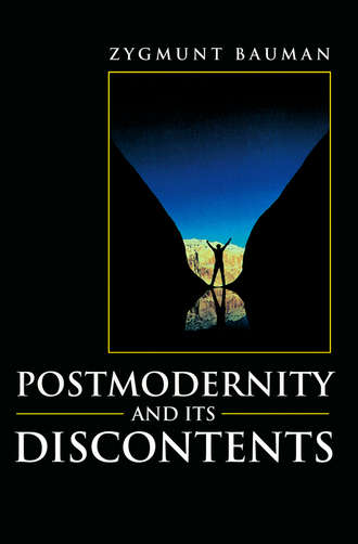 Zygmunt Bauman. Postmodernity and its Discontents