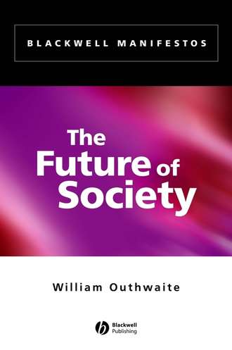 William  Outhwaite. The Future of Society