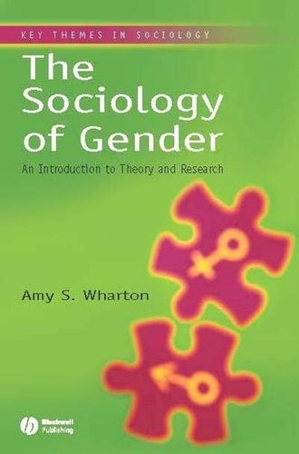 Amy Wharton S.. The Sociology of Gender