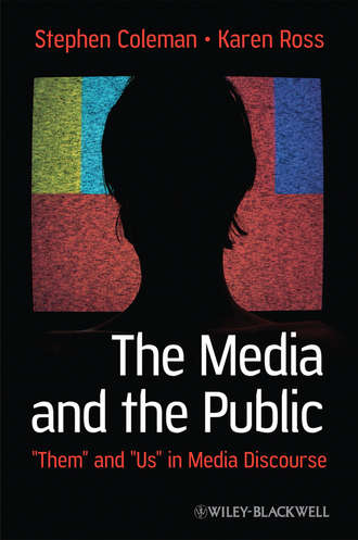 Karen  Ross. The Media and The Public