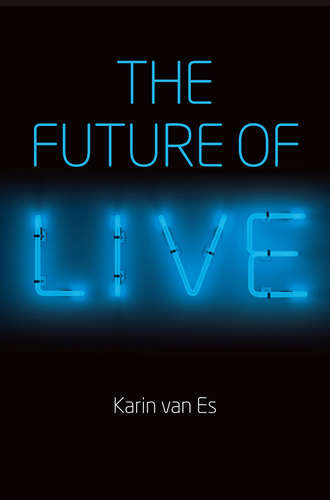 Karin Es van. The Future of Live