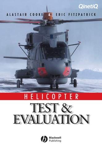 Alastair  Cooke. Helicopter Test and Evaluation