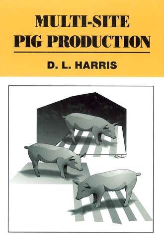 D. Harris L.. Multi-Site Pig Production