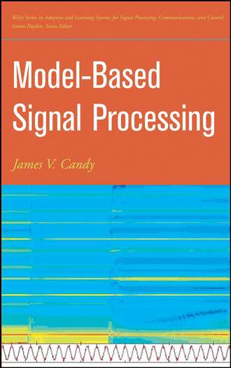 James Candy V.. Model-Based Signal Processing
