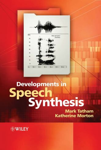 Katherine  Morton. Developments in Speech Synthesis