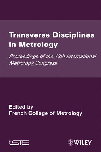 French Metrology Collegeof. Transverse Disciplines in Metrology