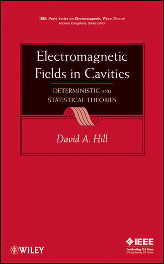 David Hill A.. Electromagnetic Fields in Cavities
