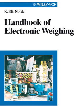 K. Norden Elis. Handbook of Electronic Weighing