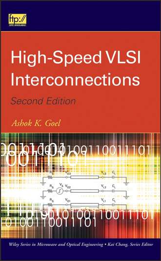 Ashok Goel K.. High-Speed VLSI Interconnections