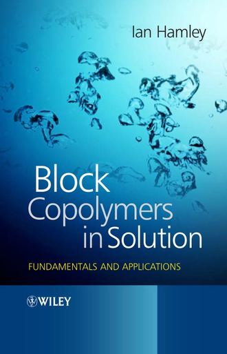 Ian Hamley W.. Block Copolymers in Solution