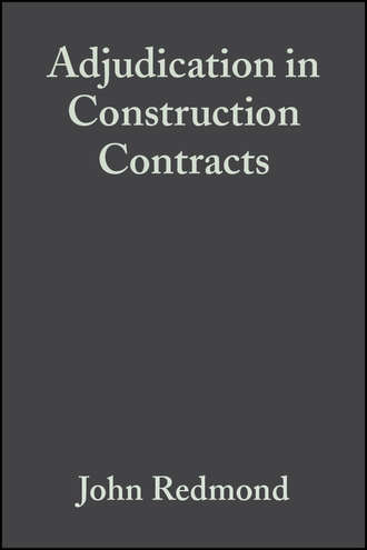 John  Redmond. Adjudication in Construction Contracts