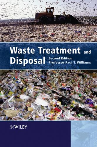 Paul Williams T.. Waste Treatment and Disposal