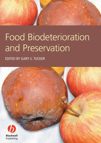 Gary Tucker S.. Food Biodeterioration and Preservation