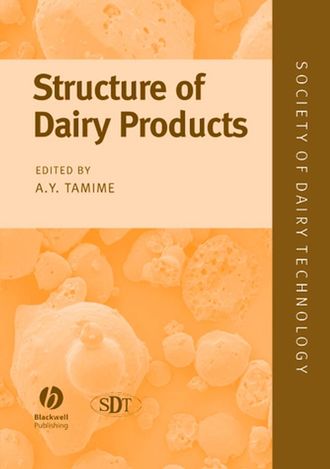 Adnan Tamime Y.. Structure of Dairy Products
