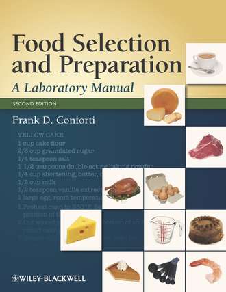 Frank Conforti D.. Food Selection and Preparation