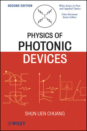 Shun Chuang Lien. Physics of Photonic Devices