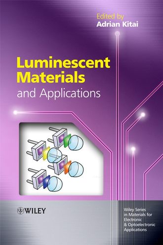 Adrian  Kitai. Luminescent Materials and Applications
