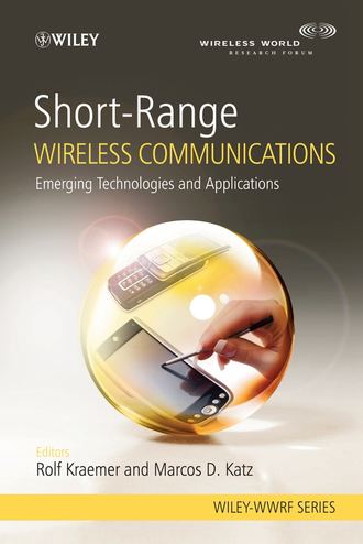 Marcos  Katz. Short-Range Wireless Communications