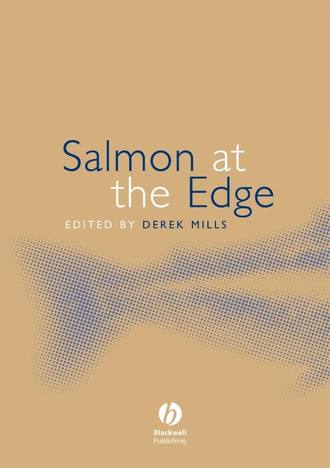 Derek  Mills. Salmon at the Edge