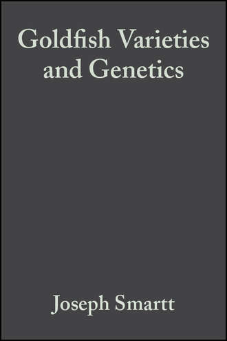 Joseph  Smartt. Goldfish Varieties and Genetics