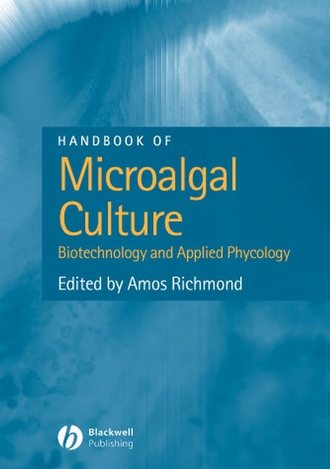 Amos  Richmond. Handbook of Microalgal Culture