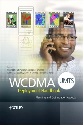 Christophe  Chevallier. WCDMA (UMTS) Deployment Handbook