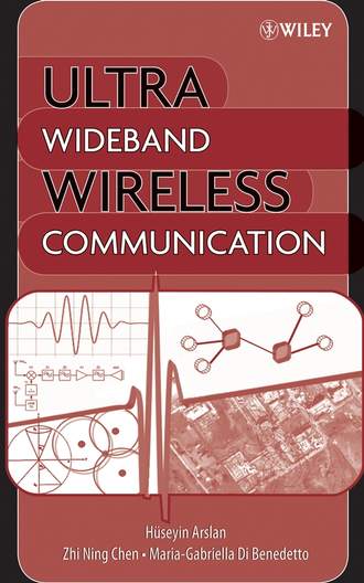 Huseyin  Arslan. Ultra Wideband Wireless Communication