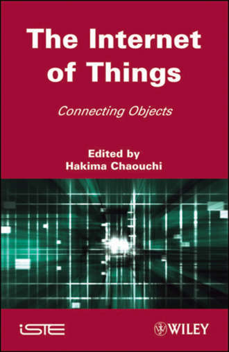Hakima  Chaouchi. The Internet of Things