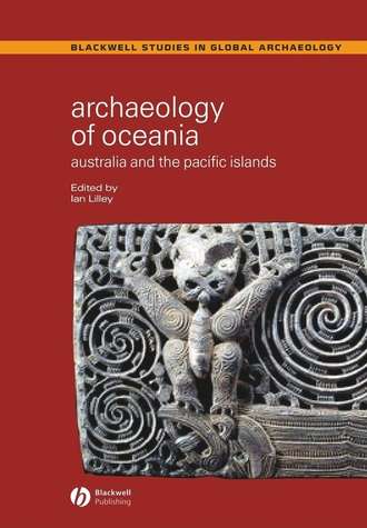 Ian  Lilley. Archaeology of Oceania