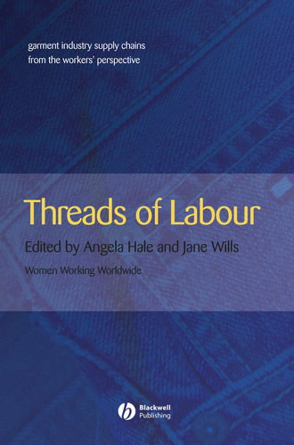Jane  Wills. Threads of Labour